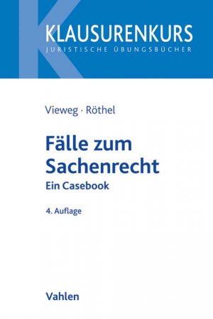 gebrauchtes Buch – Klaus Vieweg – Fälle zum Sachenrecht : Ein Casebook