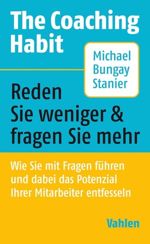 gebrauchtes Buch – Bungay Stanier – The coaching habit