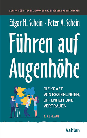 neues Buch – Schein, Edgar H – Führen auf Augenhöhe | Die Kraft von Beziehungen, Offenheit und Vertrauen | Edgar H. Schein (u. a.) | Taschenbuch | 174 S. | Deutsch | 2025 | Vahlen, Franz | EAN 9783800674893