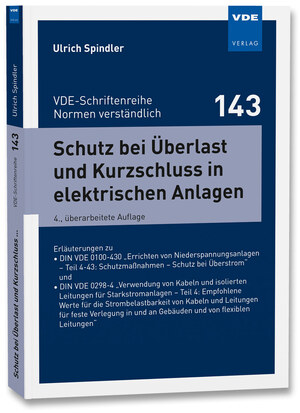 neues Buch – Ulrich Spindler – Schutz bei Überlast und Kurzschluss in elektrischen Anlagen