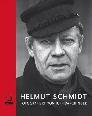 ISBN 9783801203894: Helmut Schmidt - Fotografiert von Jupp Darchinger