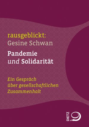 gebrauchtes Buch – Gesine Schwan – Pandemie und Solidariät - Ein Gespräch über gesellschaftlichen Zusammenhalt