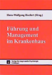 ISBN 9783801708405: Führung und Management im Krankenhaus