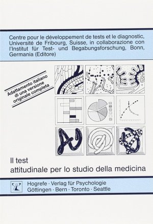 ISBN 9783801709532: Il test attitudinale per lo studio della medicina - Adattamento italiano di una versione originale completa del TMS