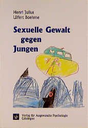 ISBN 9783801710040: Sexuelle Gewalt gegen Jungen - Eine kritische Analyse des Forschungsstandes