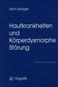 ISBN 9783801713430: Hautkrankheiten und Körperdysmorphe Störung