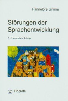 gebrauchtes Buch – Hannelore Grimm – Störungen der Sprachentwicklung - Grundlagen - Ursachen - Diagnose - Intervention - Prävention