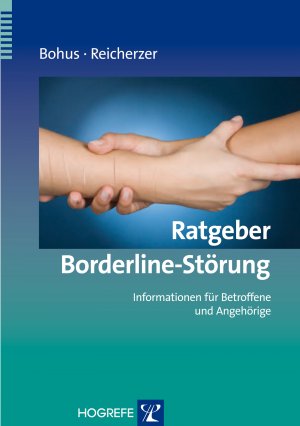 ISBN 9783801717902: Ratgeber Borderline-Störung - Informationen für Betroffene und Angehörige