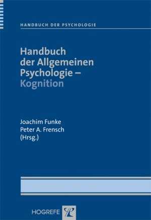 ISBN 9783801718466: Handbuch der Allgemeinen Psychologie – Kognition