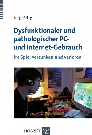 ISBN 9783801721022: Dysfunktionaler und pathologischer PC- und Internet-Gebrauch