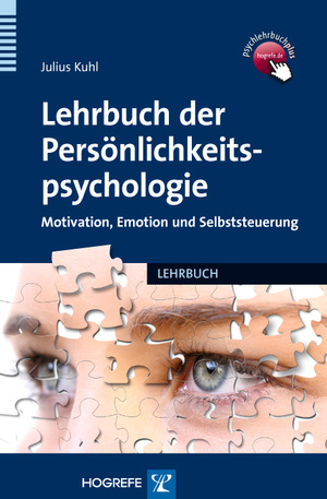 ISBN 9783801722395: Lehrbuch der Persönlichkeitspsychologie: Motivation, Emotion und Selbststeuerung Kuhl, Julius