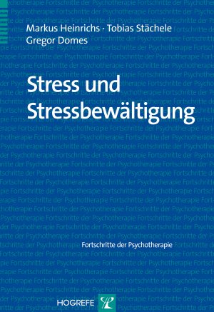 gebrauchtes Buch – Heinrichs, Markus; Stächele – Stress und Stressbewältigung