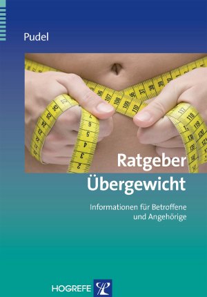 ISBN 9783801722678: Ratgeber Übergewicht: Informationen für Betroffene und Angehörige