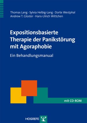 gebrauchtes Buch – Lang, Thomas; Helbig-Lang – Expositionsbasierte Therapie der Panikstörung mit Agoraphobie - Ein Behandlungsmanual