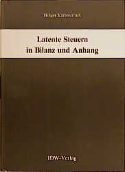 ISBN 9783802104886: Latente Steuern in Bilanz und Anhang