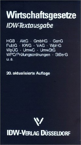 ISBN 9783802110245: Wirtschaftsgesetze IDW Textausgabe – 20. Auflage, Rechtsstand 1.10.2002