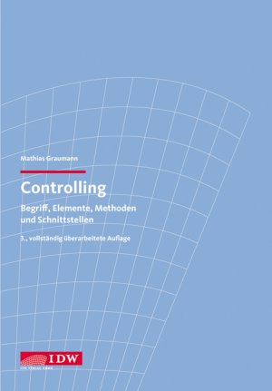 ISBN 9783802118128: Controlling - Begriff, Elemente, Methoden und Schnittstellen