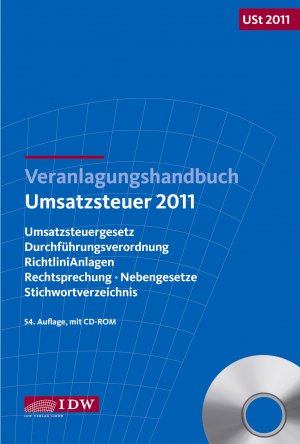 ISBN 9783802118395: Veranlagungshandbuch Umsatzsteuer 2011 - Umsatzsteuergesetz, Durchführungsverordnung, Richtlinien, Anlagen, Rechtsprechung, Nebengesetze, Stichwortverzeichnis