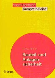 ISBN 9783802304682: Bauteil- und Anlagensicherheit.