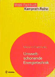 ISBN 9783802315879: Umweltschonende Energietechnik (Kamprath-Reihe)