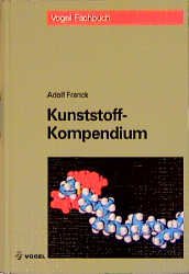 ISBN 9783802318559: Kunststoff-Kompendium