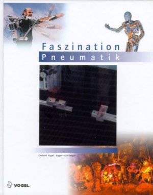 ISBN 9783802318863: Faszination Pneumatik