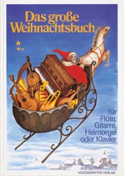 ISBN 9783802400919: Das grosse Weihnachtsbuch - Für Flöte, Gitarre, Heimorgel oder Klavier