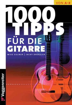 ISBN 9783802400940: 1000 Tipps für die Gitarre