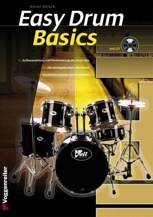 neues Buch – Oliver Kölsch – Easy Drum Basics, m. 1 Audio-CD / Die Anfängerschule für Schlagzeug! / Oliver Kölsch / Broschüre / geheftet / 64 S. / Deutsch / 2008 / Voggenreiter / EAN 9783802406614