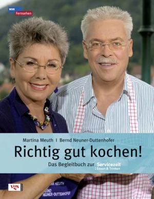 ISBN 9783802517532: Richtig gut kochen!