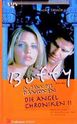 ISBN 9783802527005: Buffy. Die Angel Chroniken 2. Der Vampir und die Jägerin.