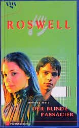 ISBN 9783802528606: ROSWELL - Der blinde Passagier