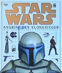 gebrauchtes Buch – David West-Reynolds – Star Wars. Angriff der Klonkrieger. Die illustrierte Enzyklopädie (2002)