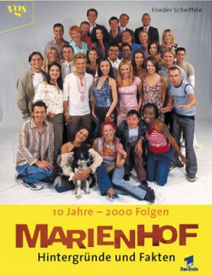 ISBN 9783802529092: Marienhof – Hintergründe und Fakten