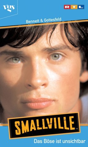 ISBN 9783802532207: Smallville - das boese ist unsichtbar