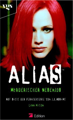 ISBN 9783802532313: Alias 2. Mörderischer Nebenjob