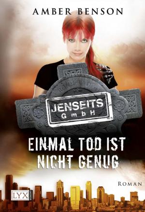 ISBN 9783802581670: Jenseits GmbH 02. Einmal Tod ist nicht genug (a3t)