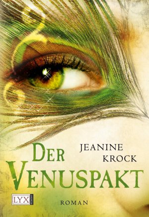 ISBN 9783802582295: Der Venuspakt (Licht und Schatten, Band 1)