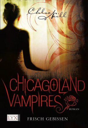 ISBN 9783802583629: Chicagoland Vampires - Frisch gebissen