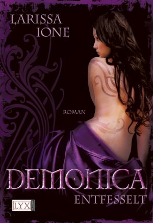 ISBN 9783802583797: Demonica - Entfesselt