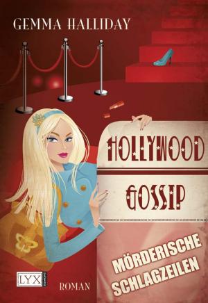 ISBN 9783802584350: Hollywood Gossip: Mörderische Schlagzeilen Halliday, Gemma and Lengermann, Frauke