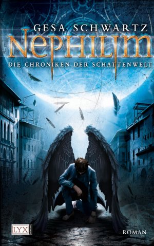 ISBN 9783802584572: Die Chroniken der Schattenwelt - Nephilim