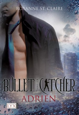 ISBN 9783802586248: Bullet Catcher - Adrien