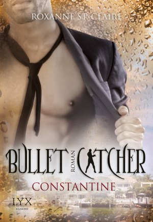 ISBN 9783802592546: Bullet Catcher - Constantine