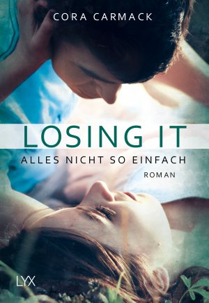 gebrauchtes Buch – Cora Carmack – Losing it - Alles nicht so einfach
