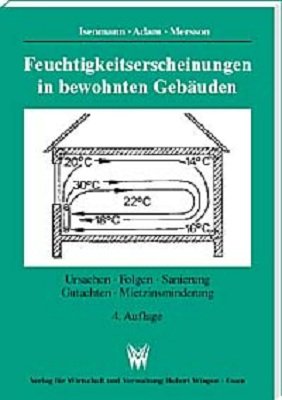 ISBN 9783802805608: Feuchtigkeitserscheinungen in bewohnten Gebäuden