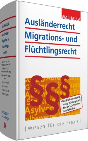 ISBN 9783802920400: Ausländerrecht, Migrations- und Flüchtlingsrecht - Ausgabe 2016/2017