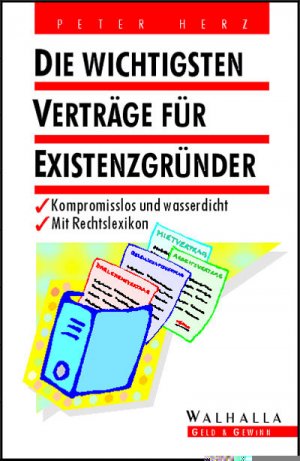 ISBN 9783802938801: Die wichtigsten Verträge für Existenzgründer