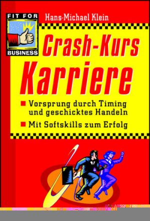 ISBN 9783802945984: Crash-Kurs Karriere