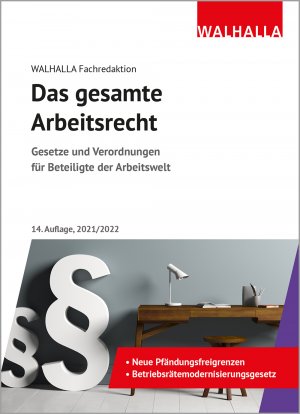 ISBN 9783802952920: Das gesamte Arbeitsrecht - Ausgabe 2021/2022; Gesetze und Verordnungen für Beteiligte der Arbeitswelt